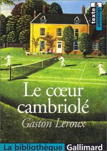 Le coeur cambriolé