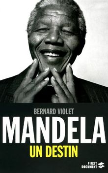 Mandela : un destin