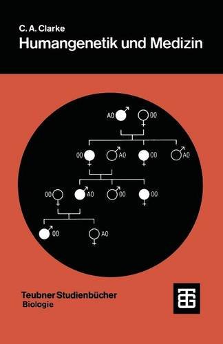 Humangenetik und Medizin (Teubner Studienbücher der Biologie)