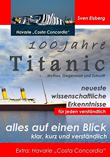 100 Jahre Titanic: Mythos, Gegenwart, Zukunft - Extra: Havarie Costa Concordia