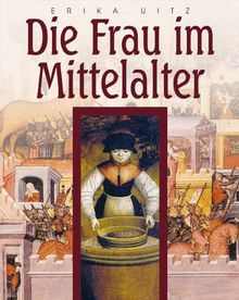 Die Frau im Mittelalter