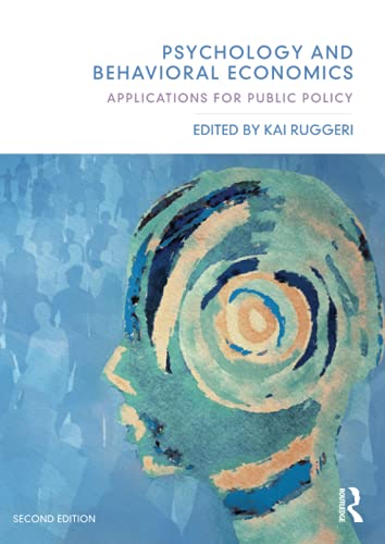 Psychology and Behavioral Economics: Applications for Public Policy