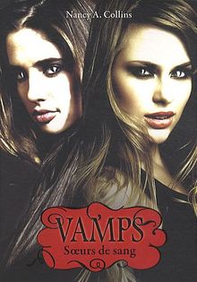 Vamps. Vol. 1. Soeurs de sang