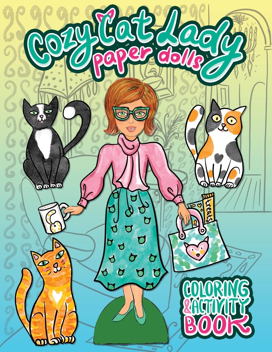 Anna Nadler Cozy Cat Lady Paper Dolls Coloring And Activity Book, A Cut Out And Dress Up Book For Cat Lovers (Vintage Fashion Paper Dolls, Band 9)