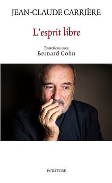 L'esprit libre : entretiens avec Bernard Cohn