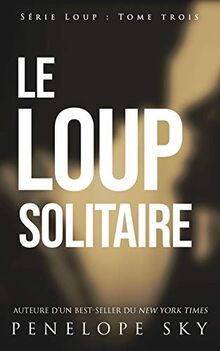 Le loup solitaire