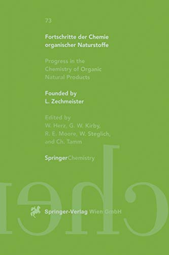 Fortschritte der Chemie organischer Naturstoffe / Progress in the Chemistry of Organic Natural Products (Fortschritte der Chemie organischer ... of Organic Natural Products, 73, Band 73)