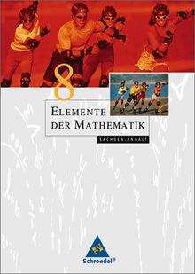 Elemente der Mathematik SI - Ausgabe 2008 für Sachsen-Anhalt: Schülerband 8
