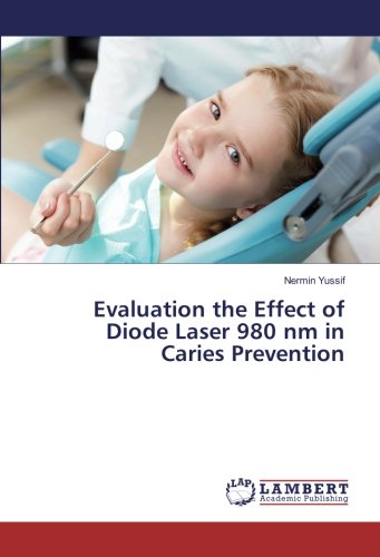 Evaluation the Effect of Diode Laser 980 nm in Caries Prevention