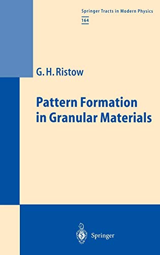 Pattern Formation in Granular Materials (Springer Tracts in Modern Physics, 164, Band 164)