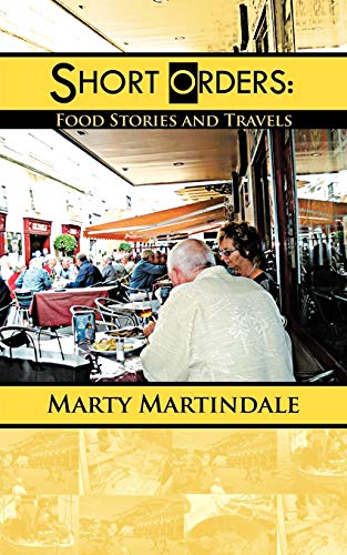 Short Orders: Food Stories And Travels