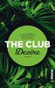 The Club - Desire: Roman