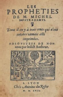 Les prophéties: Fac-similé de l’édition originelle de 1557 (Les prophéties de Nostradamus)