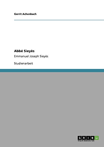 Abbé Sieyès: Emmanuel Joseph Sieyès