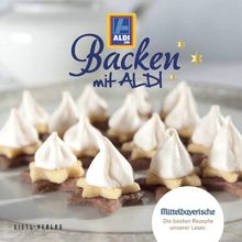 Backen mit Aldi: Mittelbayerische - Die besten Rezepte unserer Leser