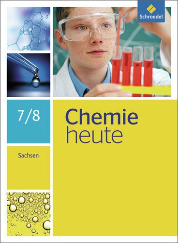 Chemie heute SI Ausgabe Sachsen (2013) Chemie heute SI - Ausgabe 2013 für Sachsen Gebunden