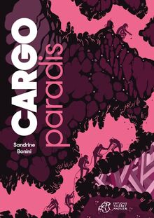 Cargo Paradis von Bonini, Sandrine | Buch | Zustand sehr gut