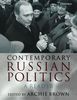 Contemporary Russian Politics: A Reader