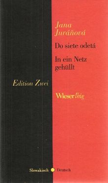 Do siete odeta - In ein Netz gehüllt . . .