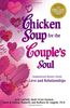 Chicken Soup for the Couple's Soul (Chicken Soup for the Soul (Paperback Health Communications))