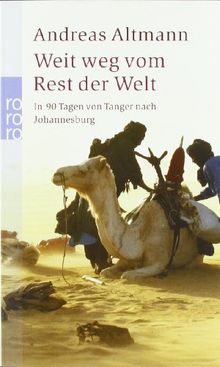 Weit weg vom Rest der Welt: In 90 Tagen von Tanger nach Johannesburg