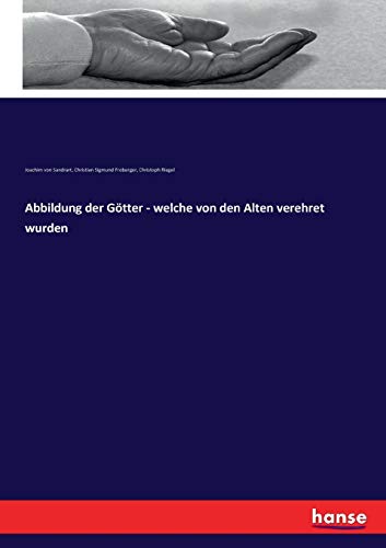 Abbildung der Götter - welche von den Alten verehret wurden