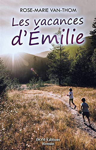Les Vacances D'Émilie