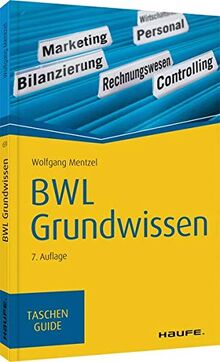 BWL Grundwissen (Haufe TaschenGuide)