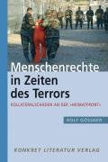 Menschenrechte in Zeiten des Terrors: Kollateralschäden an der "Heimatfront"