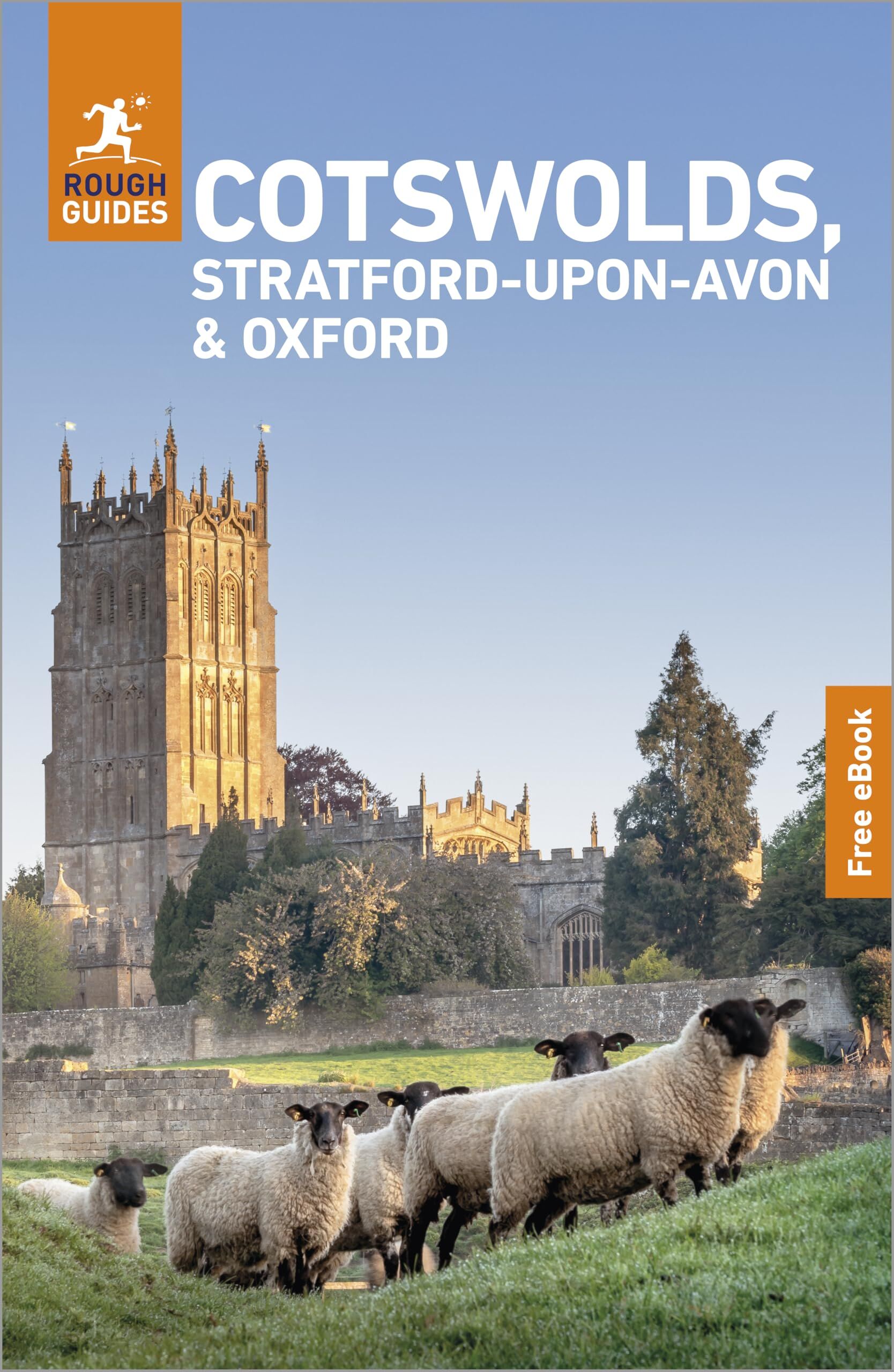 Rough Guides Cotswolds, Stratford-upon-Avon and Oxford: Travel Guide with eBook