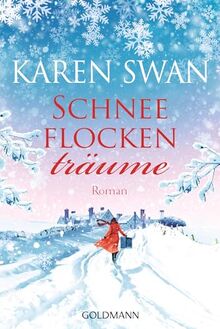 Schneeflockenträume: Roman