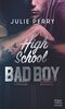 High School Bad Boy: La romance New Adult pour les fans de la thématique Campus !