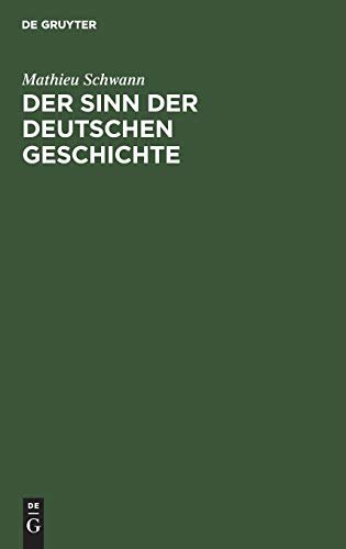 Der Sinn der deutschen Geschichte