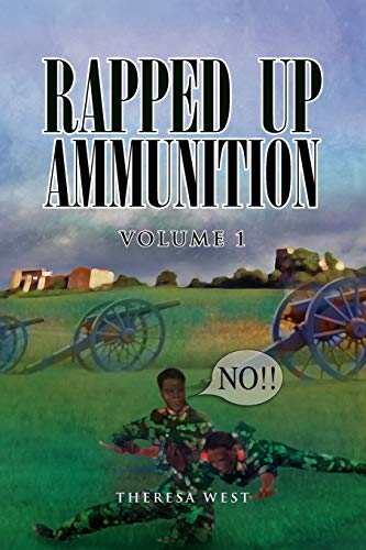 RAPPED UP AMMUNITION Volume 1