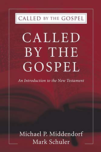 Called by the Gospel: An Introduction to the New Testament