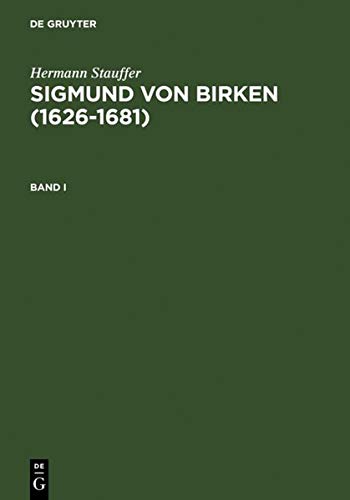 Sigmund von Birken (1626-1681): Morphologie seines Werkes