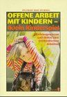 Offene Arbeit mit Kindern, (k)ein Kinderspiel