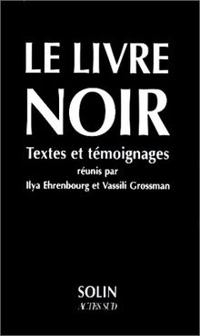 Le Livre noir (Coédition Solin) Le Livre noir (Coédition Solin)