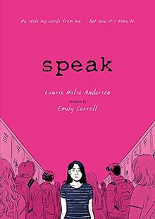 Speak: The Graphic Novel