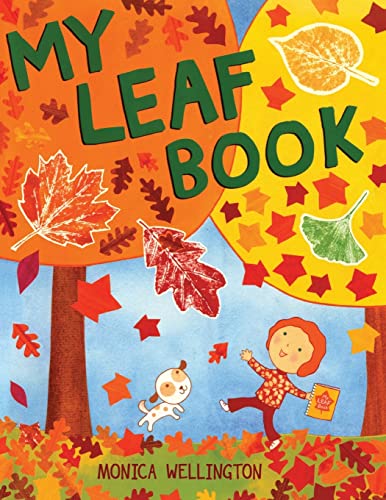 Monica Wellington My Leaf Book