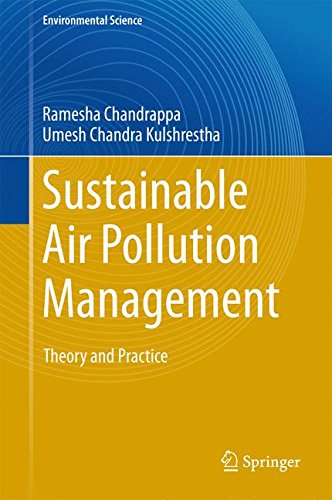 Sustainable Air Pollution Management: Theory and Practice (Environmental Science and Engineering)