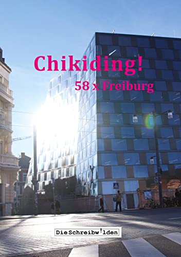 Chikiding!: 58 x Freiburg