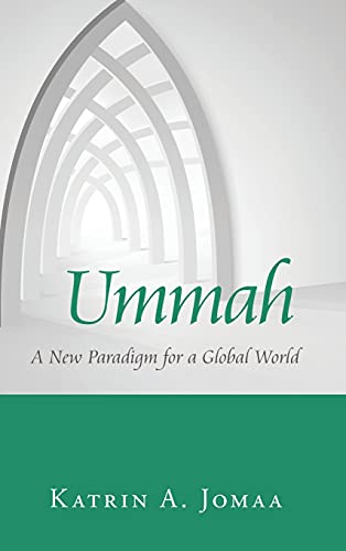 Ummah: A New Paradigm for a Global World