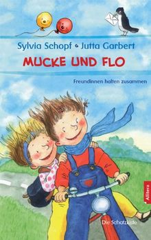 Mucke und Flo: Freundinnen halten zusammen