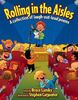 Rolling in the Aisles: Kids Pick the Funniest Poems, Book #4