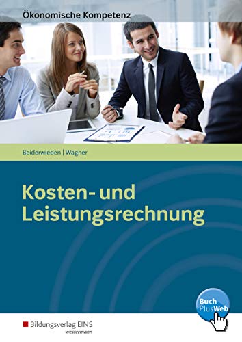 Kosten- und Leistungsrechnung - Arndt Beiderwieden Michael Wagner Kartoniert (TB)