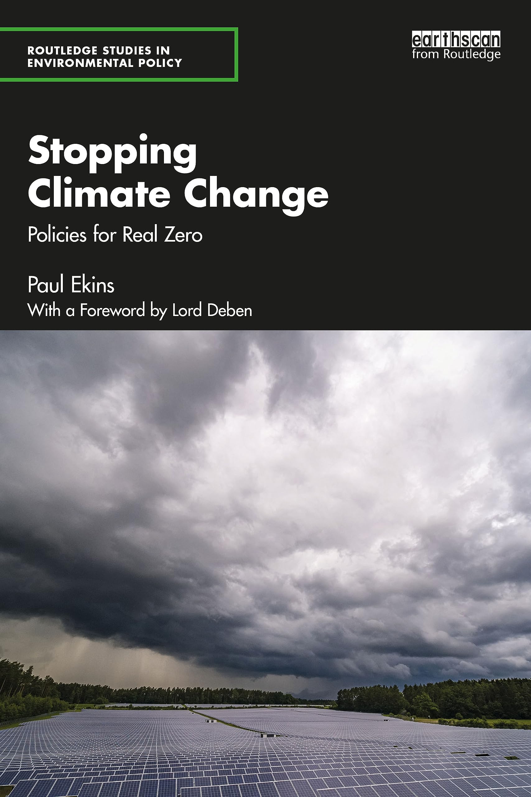 Stopping Climate Change: Policies for Real Zero (Routledge Studies in Environmental Policy)