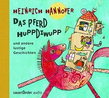 Das Pferd Huppdiwupp und andere lustige Geschichten