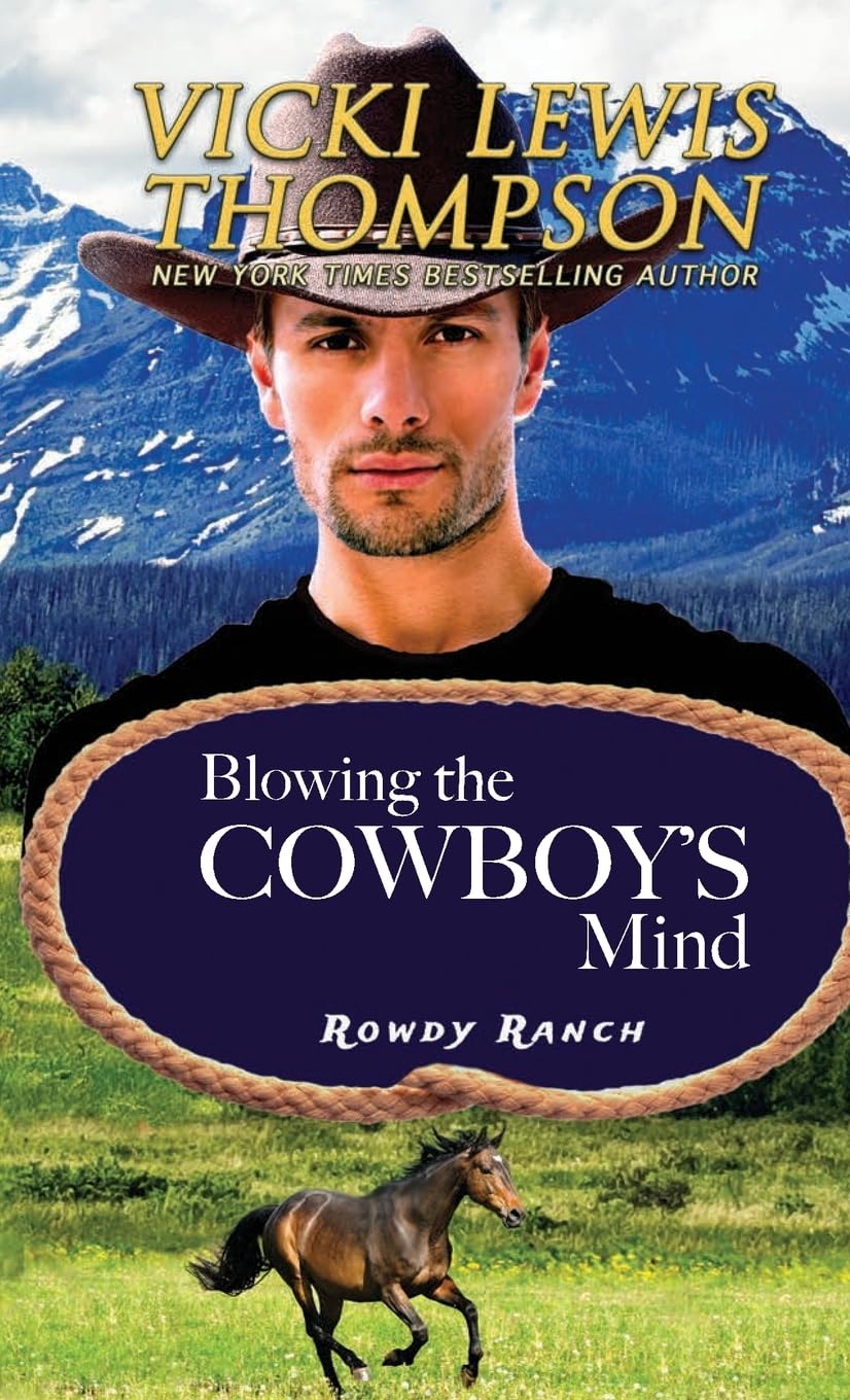 Blowing the Cowboy's Mind (Rowdy Ranch, Band 10)