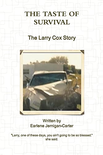 The Taste Of Survival, The Larry Cox Story